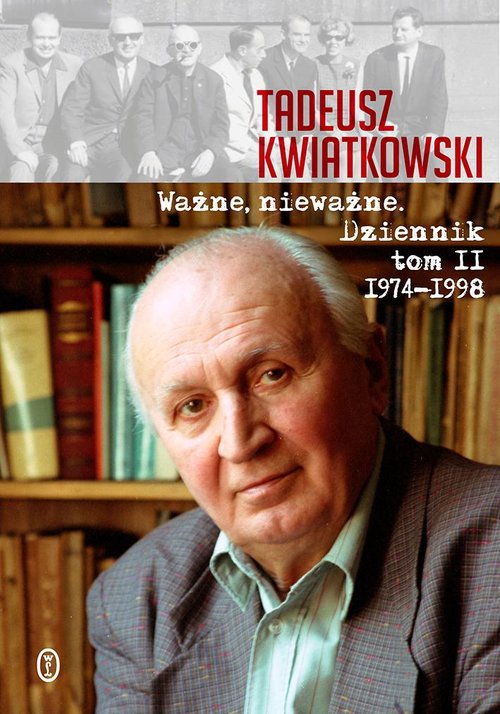 Image of Ważne, nieważne Dziennik tom II 1974-1998