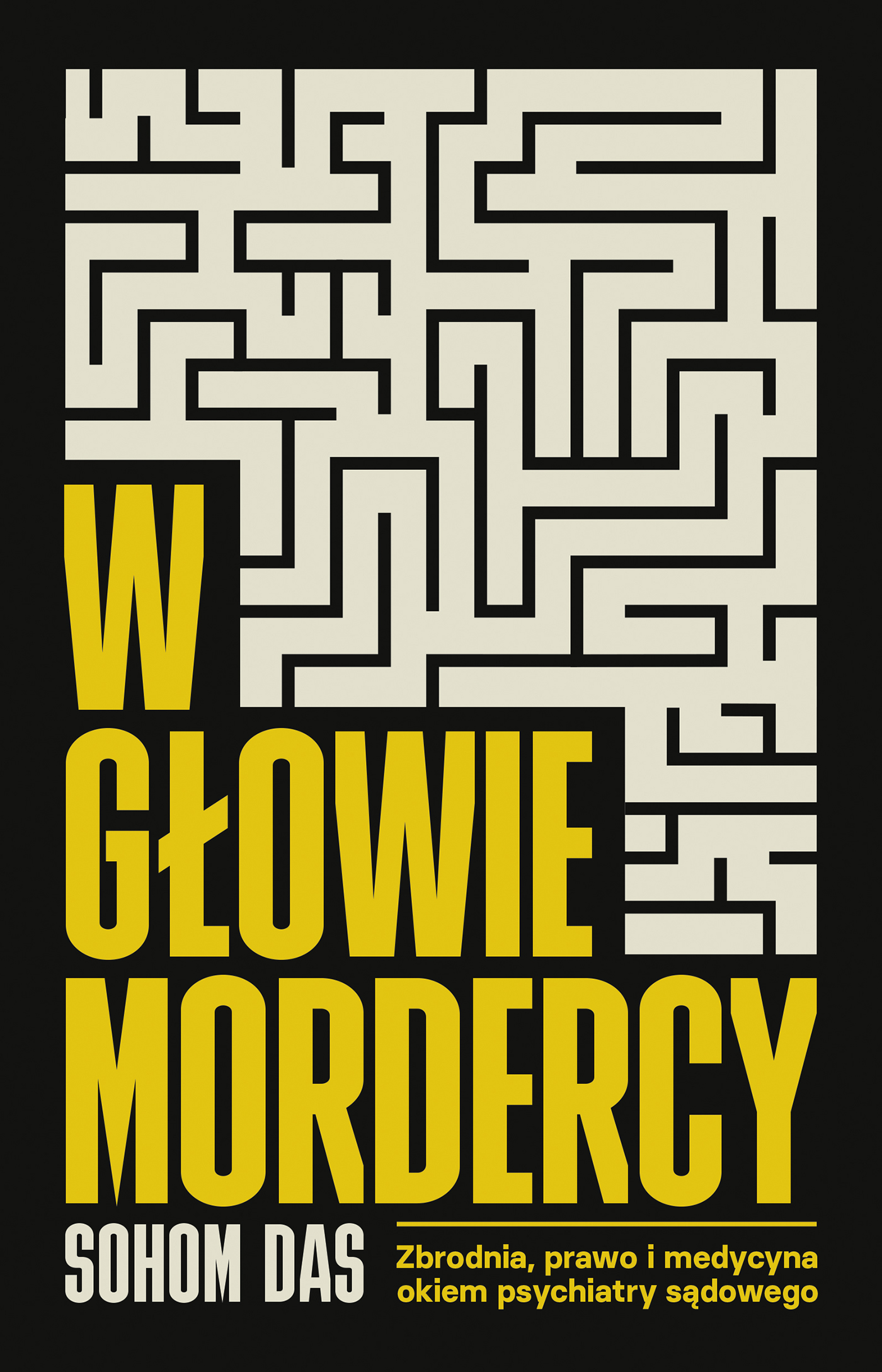 Image of W głowie mordercy. Zbrodnia, prawo i medycyna okiem psychiatry sądowego