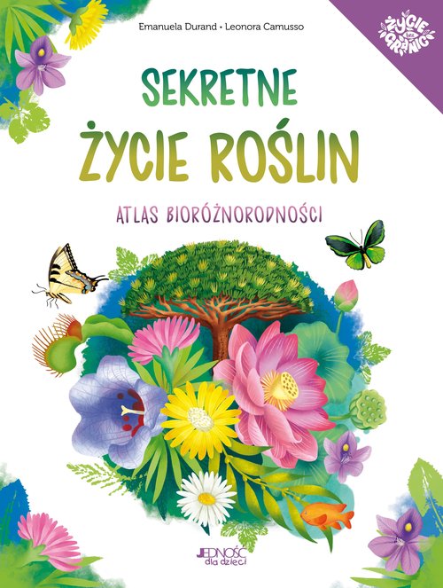 Image of Sekretne życie roślin Atlas bioróżnorodności