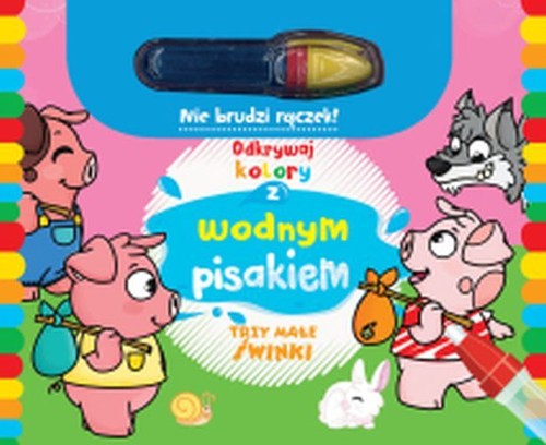 Image of Odkrywaj kolory z wodnym pisakiem Trzy małe świnki