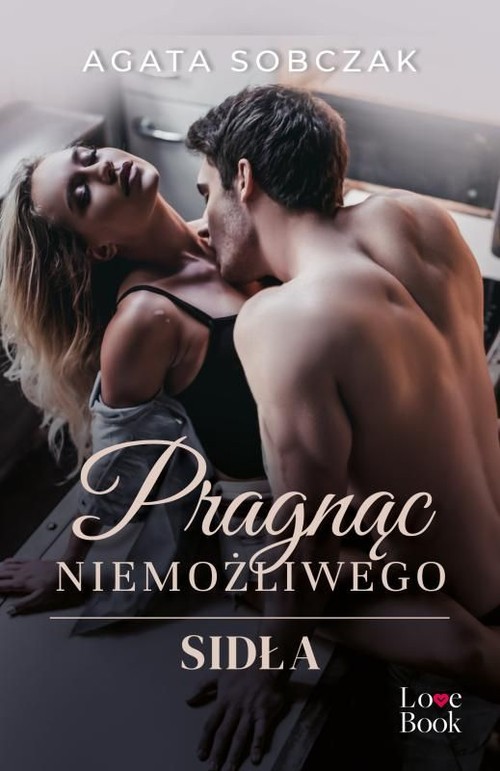 Image of Pragnąc niemożliwego Sidła