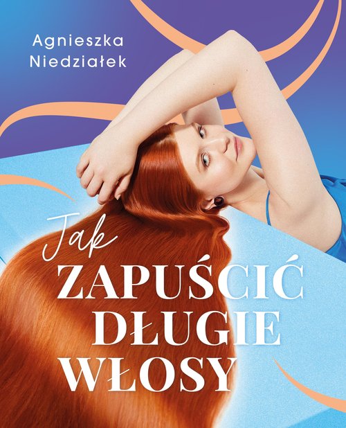Image of Jak zapuścić długie włosy