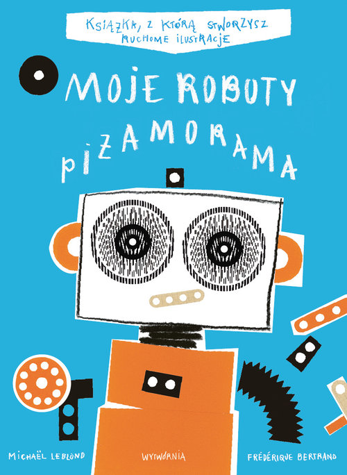 Image of Moje roboty Piżamorama
