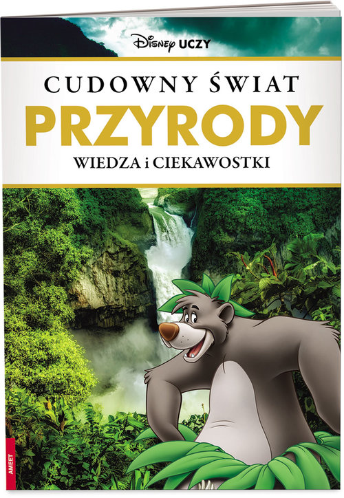 Image of Disney uczy Wiedza i ciekawostki Cudowny świat przyrody