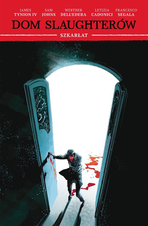 Image of Dom Slaughterów, tom 2: Szkarłat Szkarłat