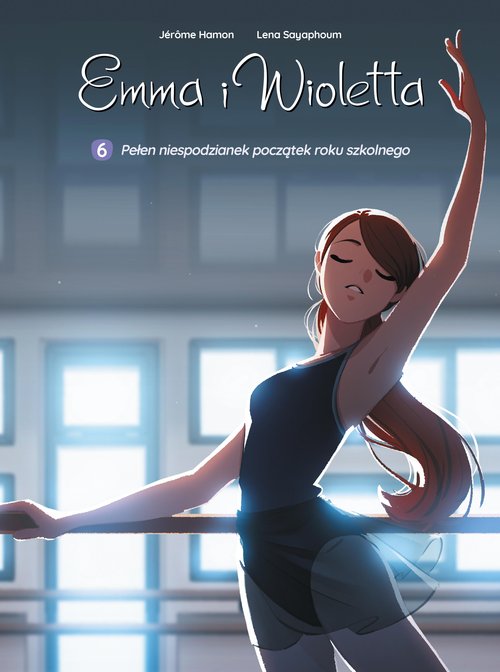 Image of Emma i Wioletta. Pełen niespodzianek początek roku szkolnego. Tom 6