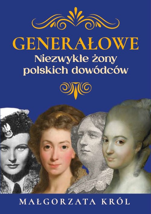 Image of Generałowe Niezwykłe żony polskich dowódców