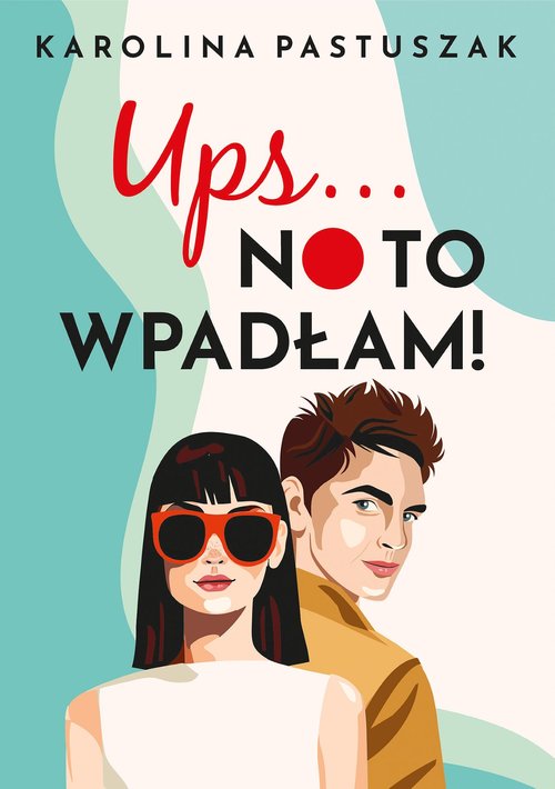 Image of Ups No to wpadłam!
