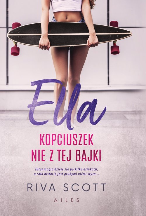 Image of Ella Kopciuszek nie z tej bajki