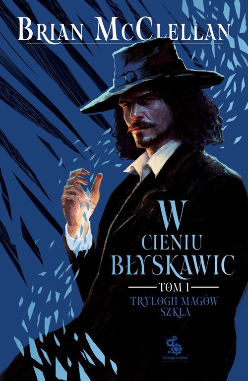 Image of W cieniu błyskawic Trylogia Magów Szkła Tom 1