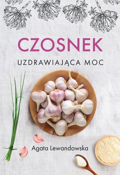 Image of Czosnek Uzdrawiająca moc