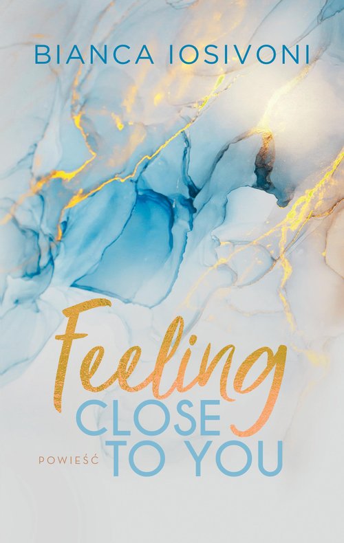 Image of Feeling Close to You