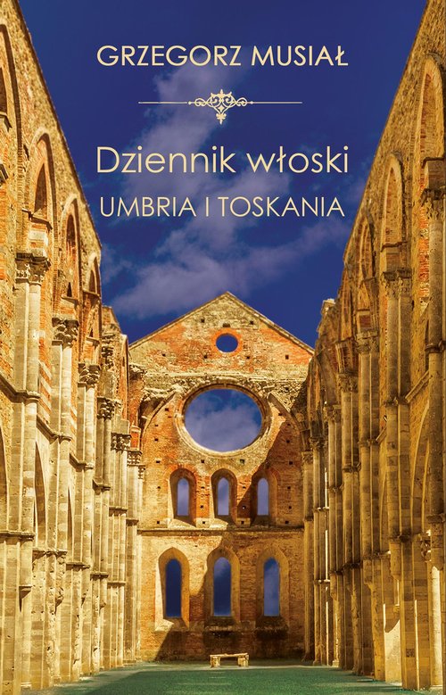 Image of Dziennik Włoski. Umbria i Toskania
