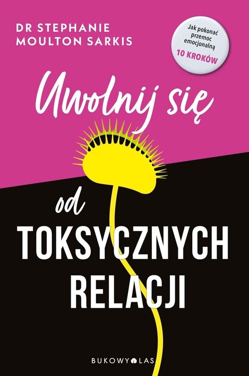 Image of Uwolnij się od toksycznych relacji