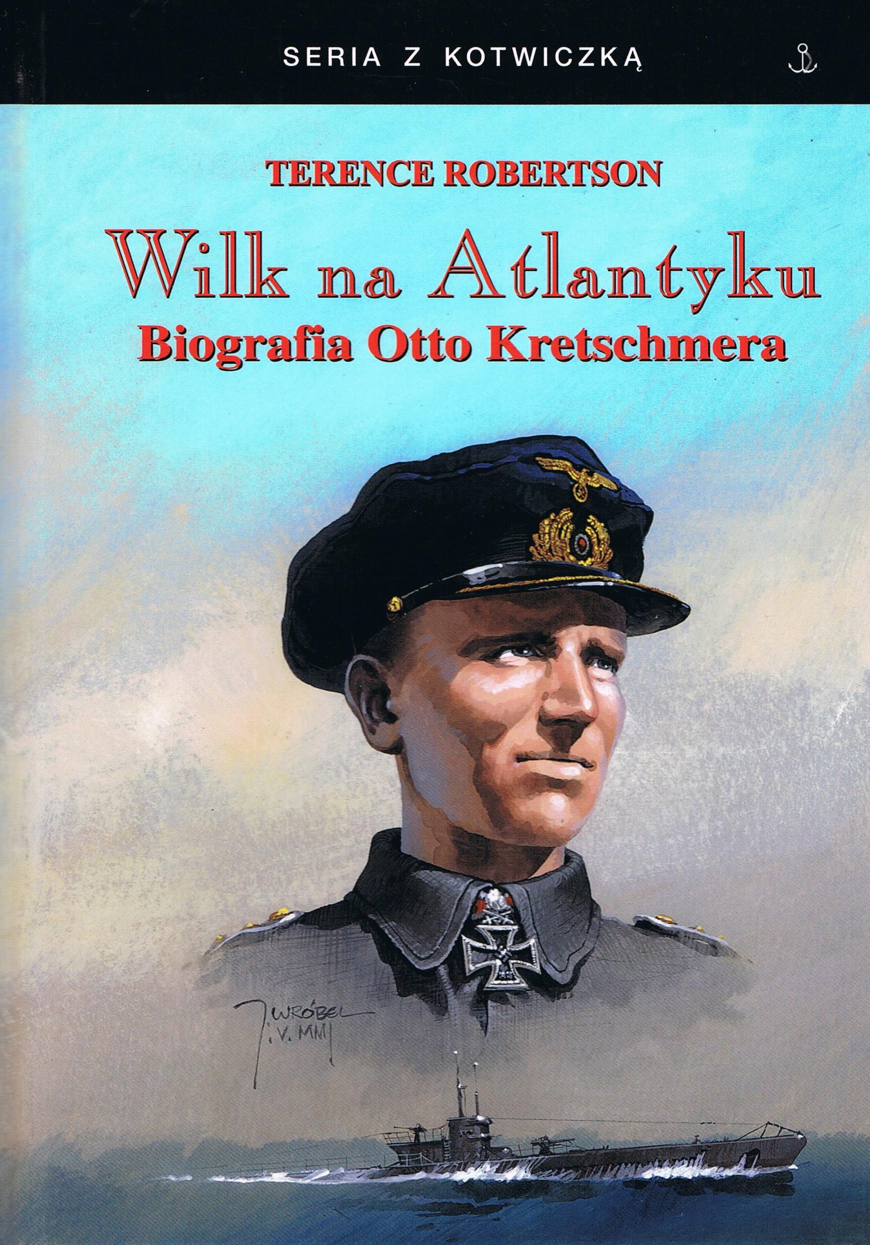 Image of Wilk na Atlantyku Biografia Otto Kretschmera