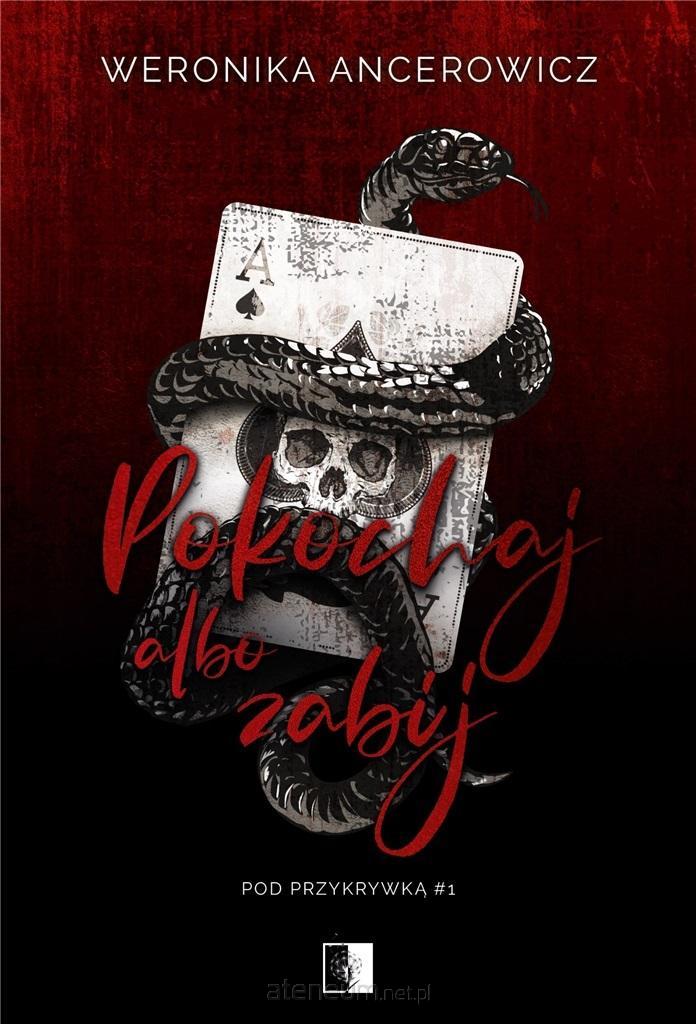 Image of Pod przykrywką 1 Pokochaj albo zabij