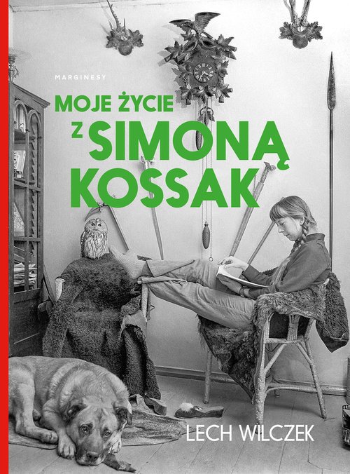 Image of Moje życie z Simoną Kossak