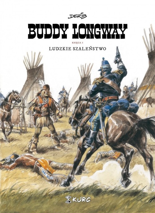 Image of Buddy Longway Tom 3 Ludzkie szaleństwo