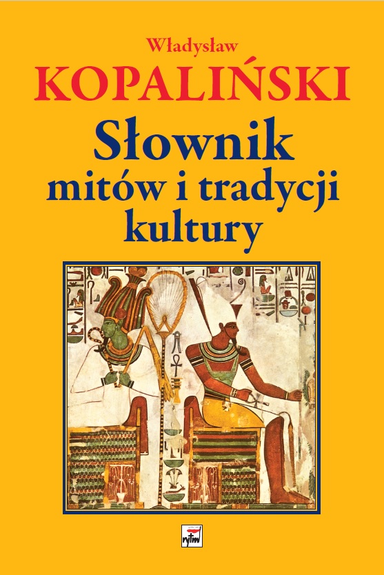 Image of Słownik mitów i tradycji kutlury wyd. 3