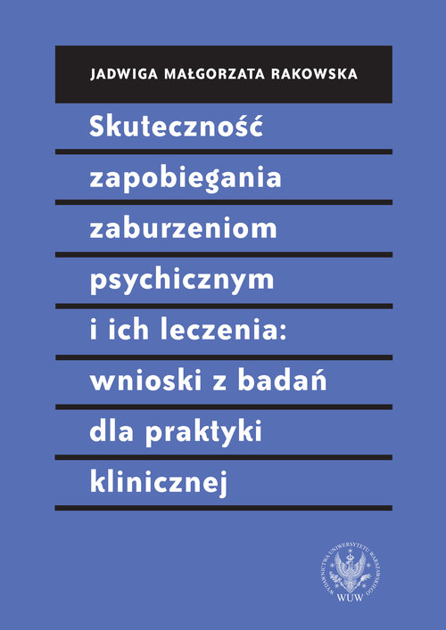 Image of Skuteczność zapobiegania zaburzeniom psychicznym i ich leczenia wnioski z badań dla praktyki klinic