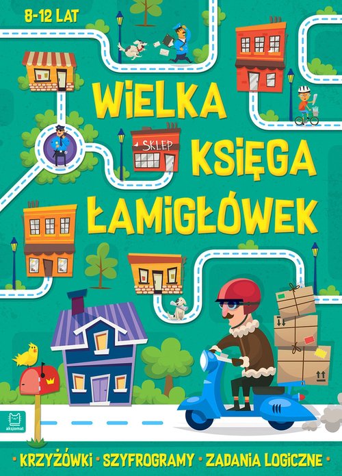 Image of Wielka księga łamigłówek Krzyżówki, szyfrogramy, zadania logiczne 8-12 lat. Zielona