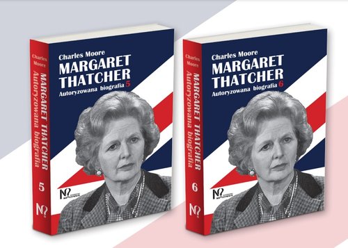 Image of Margaret Thatcher Tom 5-6 Autoryzowana biografia. Tom 5-6