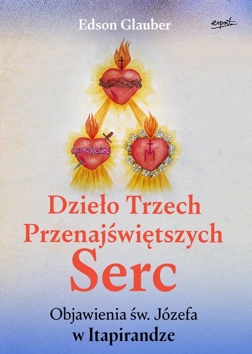 Image of Dzieło Trzech Przenajświętszych Serc Objawienia św. Józefa w Itapirandze