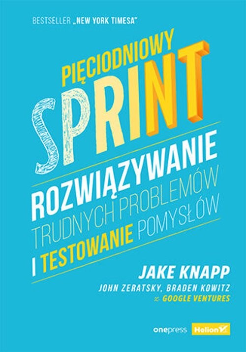 Image of Pięciodniowy sprint. Rozwiązywanie trudnych problemów i testowanie pomysłów