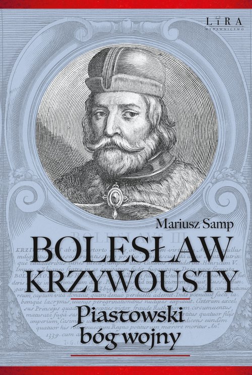 Image of Bolesław Krzywousty Piastowski bóg wojny