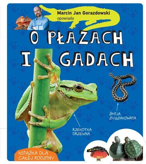 Image of Marcin Gorazdowski opowiada o płazach i gadach