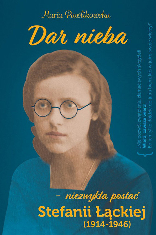 Image of Dar nieba Niezwykła postać Stefanii Łąckiej (1914-1946)