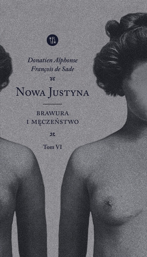Image of Nowa Justyna Tom 6 Brawura i męczeństwo