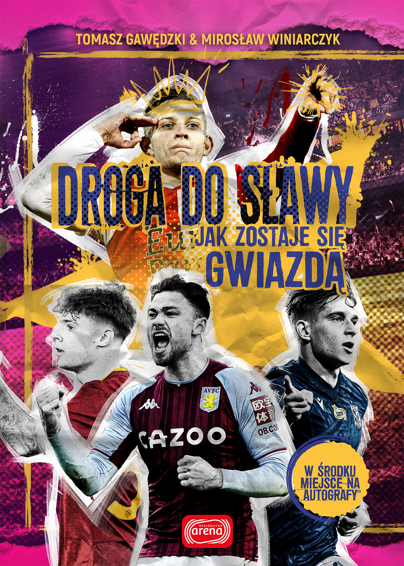 Image of Droga do sławy Jak zostaje się gwiazdą