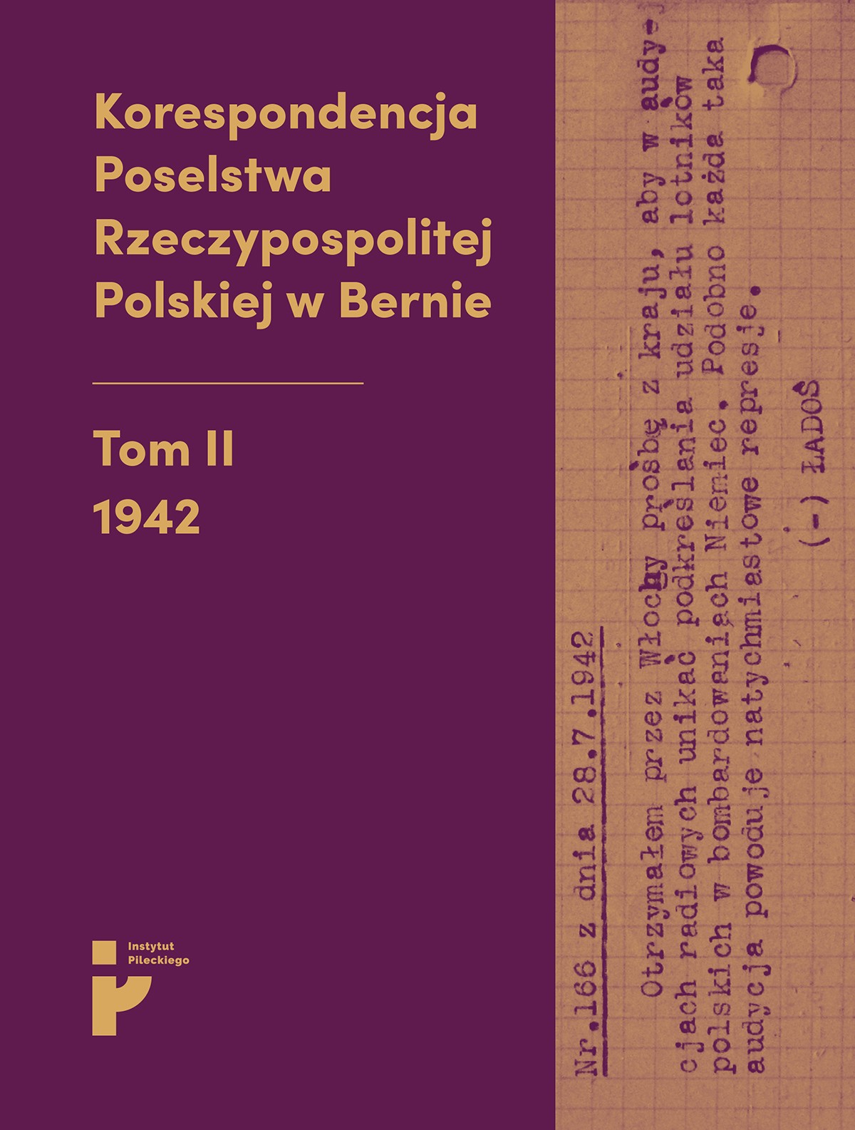 Image of Korespondencja Poselstwa Rzeczypospolitej Polskiej w Bernie Tom II 1942
