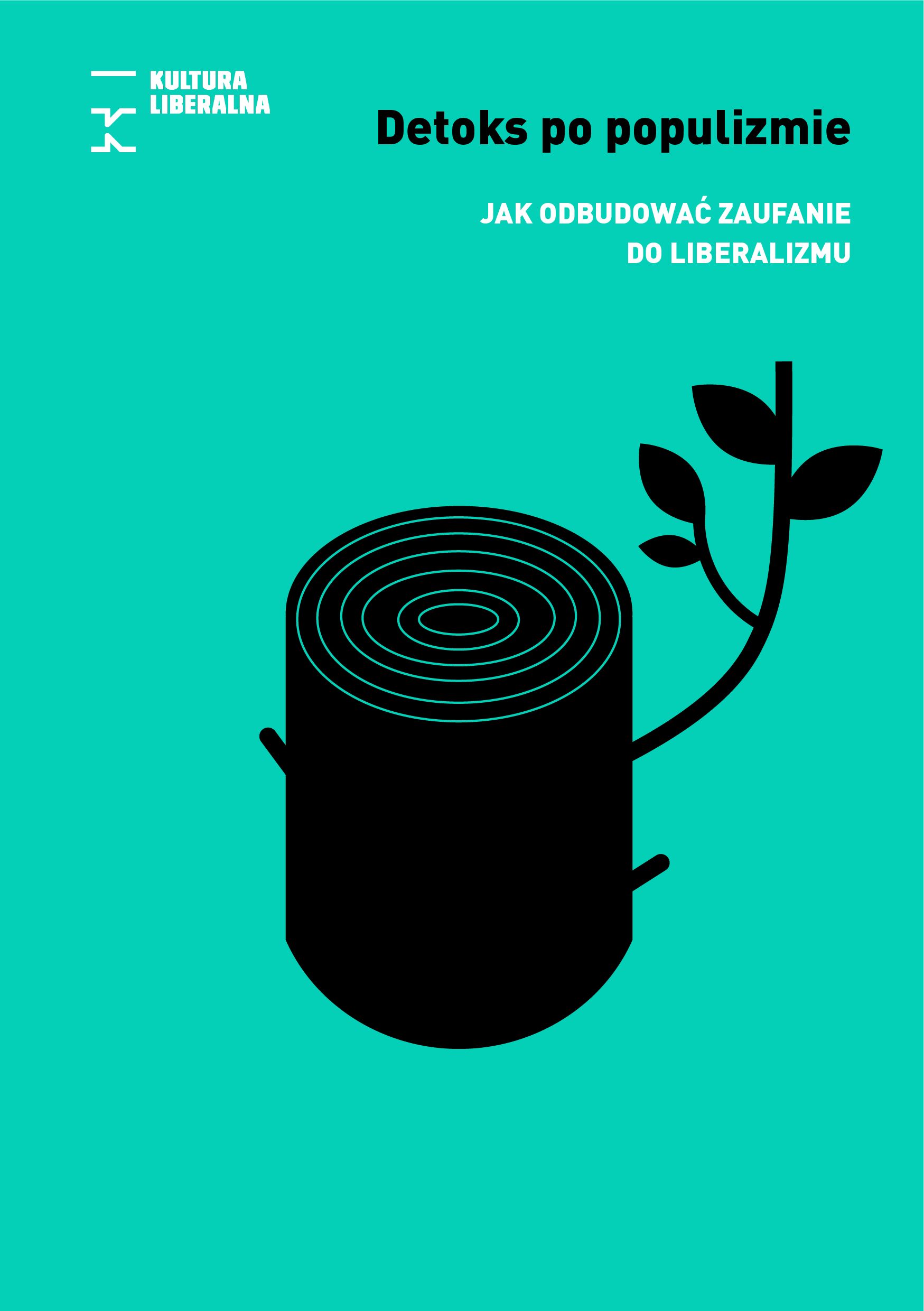 Image of Detoks po populizmie Jak odbudować zaufanie do liberalizmu