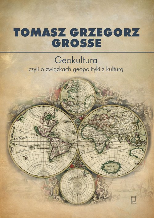 Image of Geokultura czyli o związkach geopolityki z kulturą