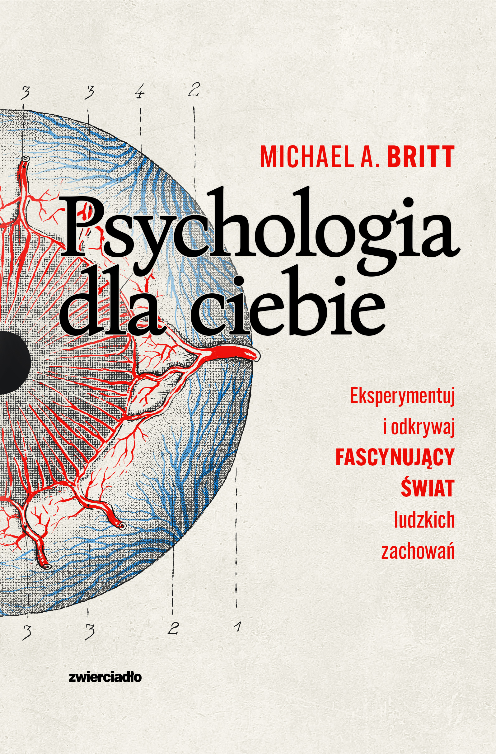 Image of Psychologia dla ciebie. Eksperymentuj i odkrywaj fascynujący świat ludzkich zachowań