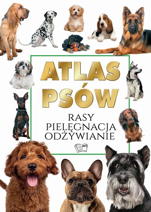 Image of Atlas Psów Rasy Pielęgnacja Odżywianie