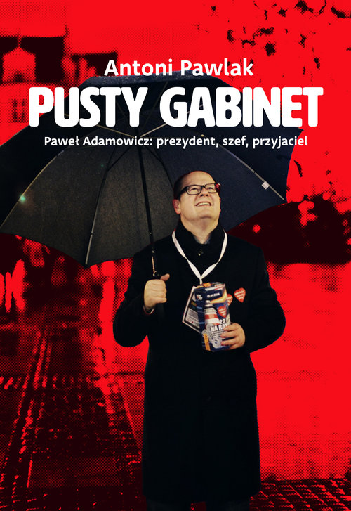 Image of Pusty gabinet Paweł Adamowicz: prezydent, szef, przyjaciel