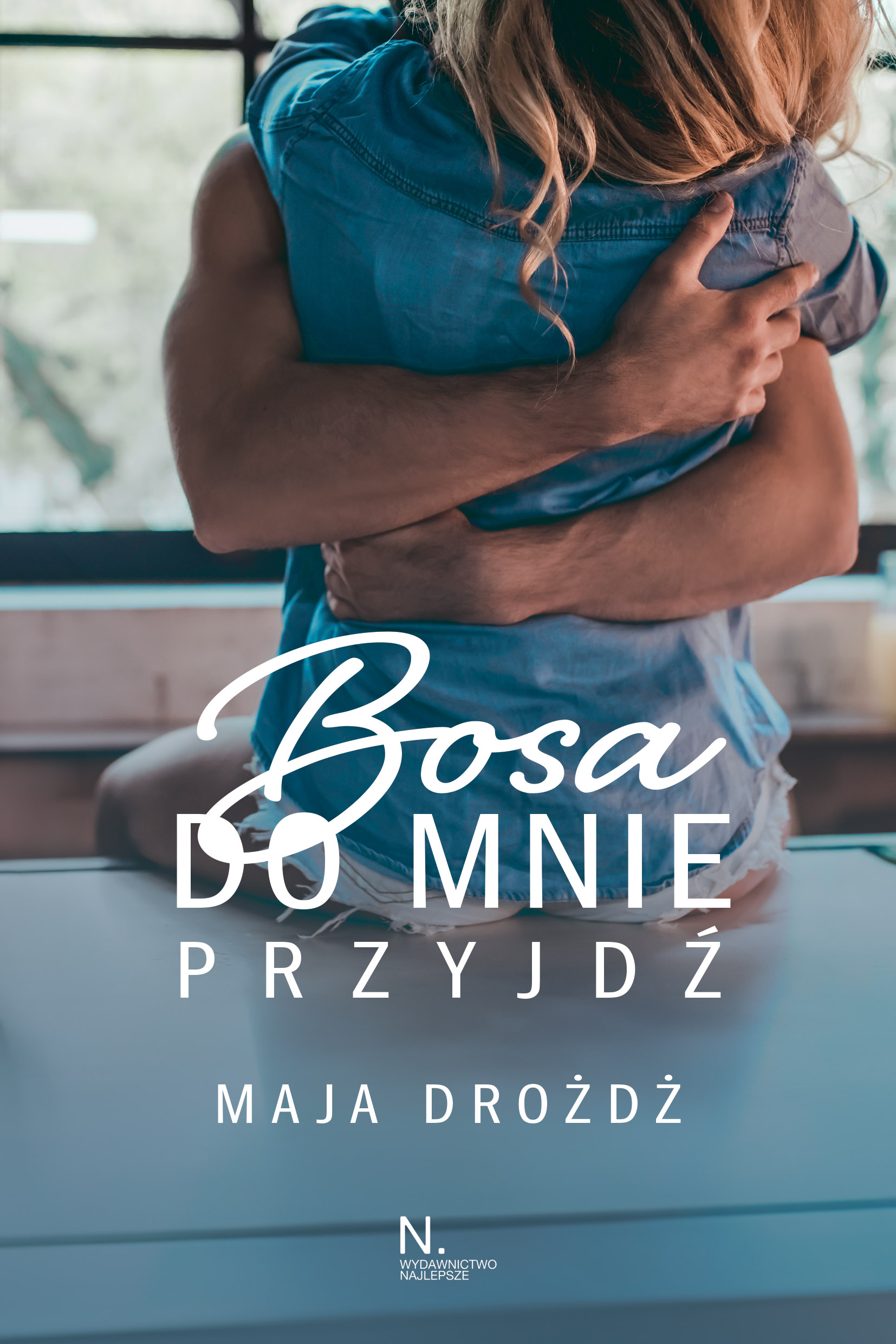 Image of Bosa do mnie przyjdź