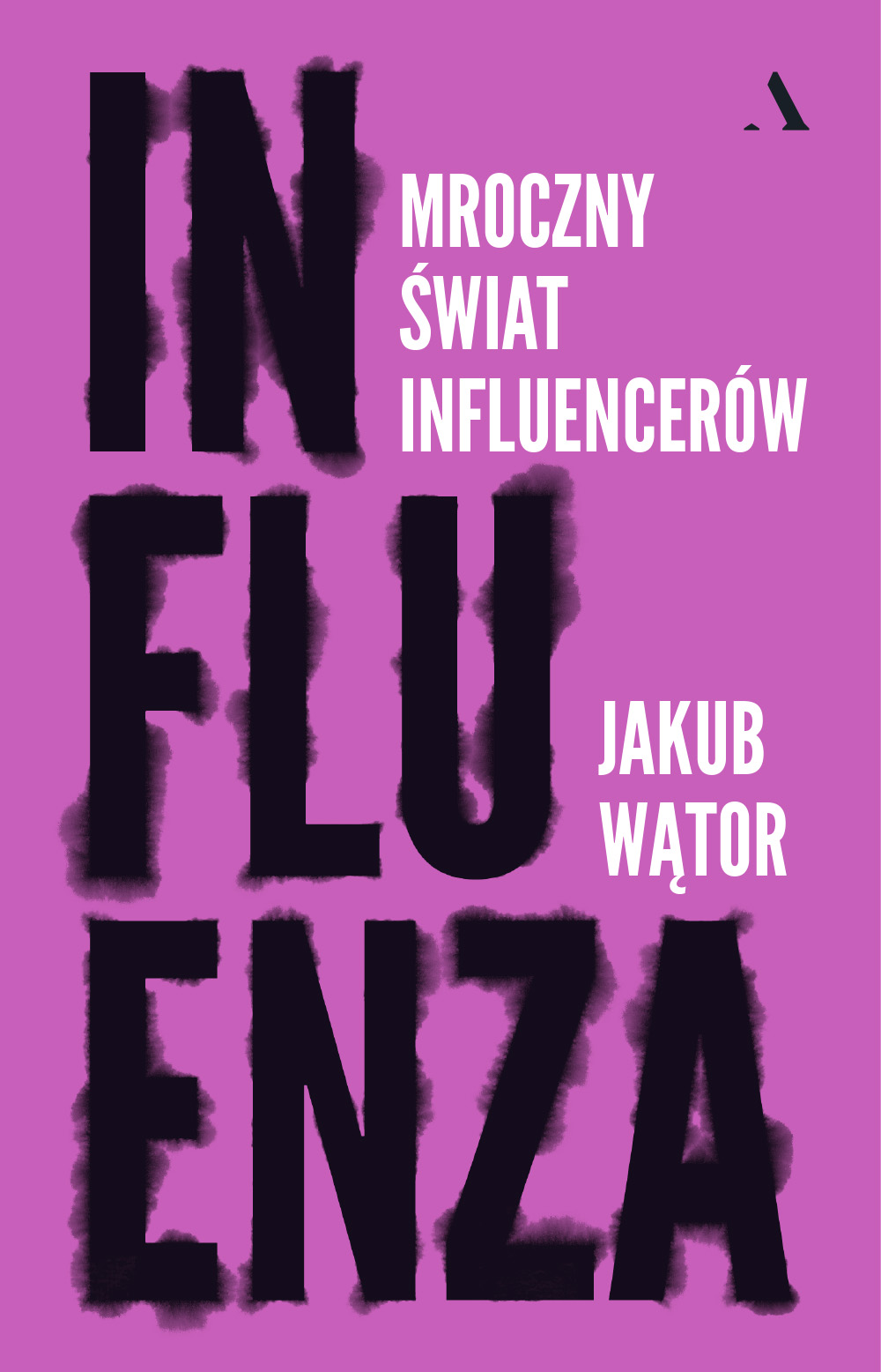 Image of Influenza. Mroczny świat influencerów