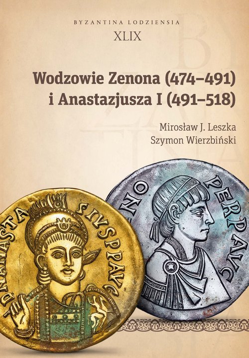 Image of Wodzowie Zenona (474-491) i Anastazjusza I (491-518)