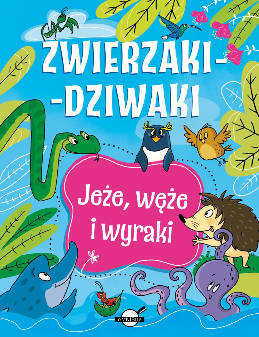 Image of Zwierzaki-dziwaki. Jeże, węże i wyraki