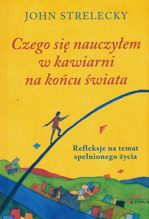 Image of Czego się nauczyłem w kawiarni na końcu świata