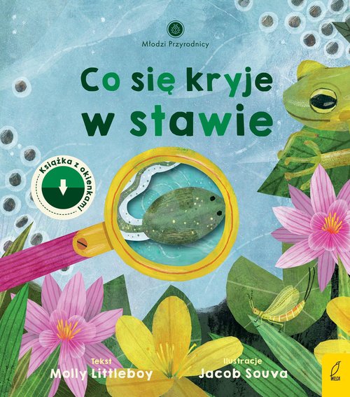 Image of Młodzi przyrodnicy Co się kryje w stawie