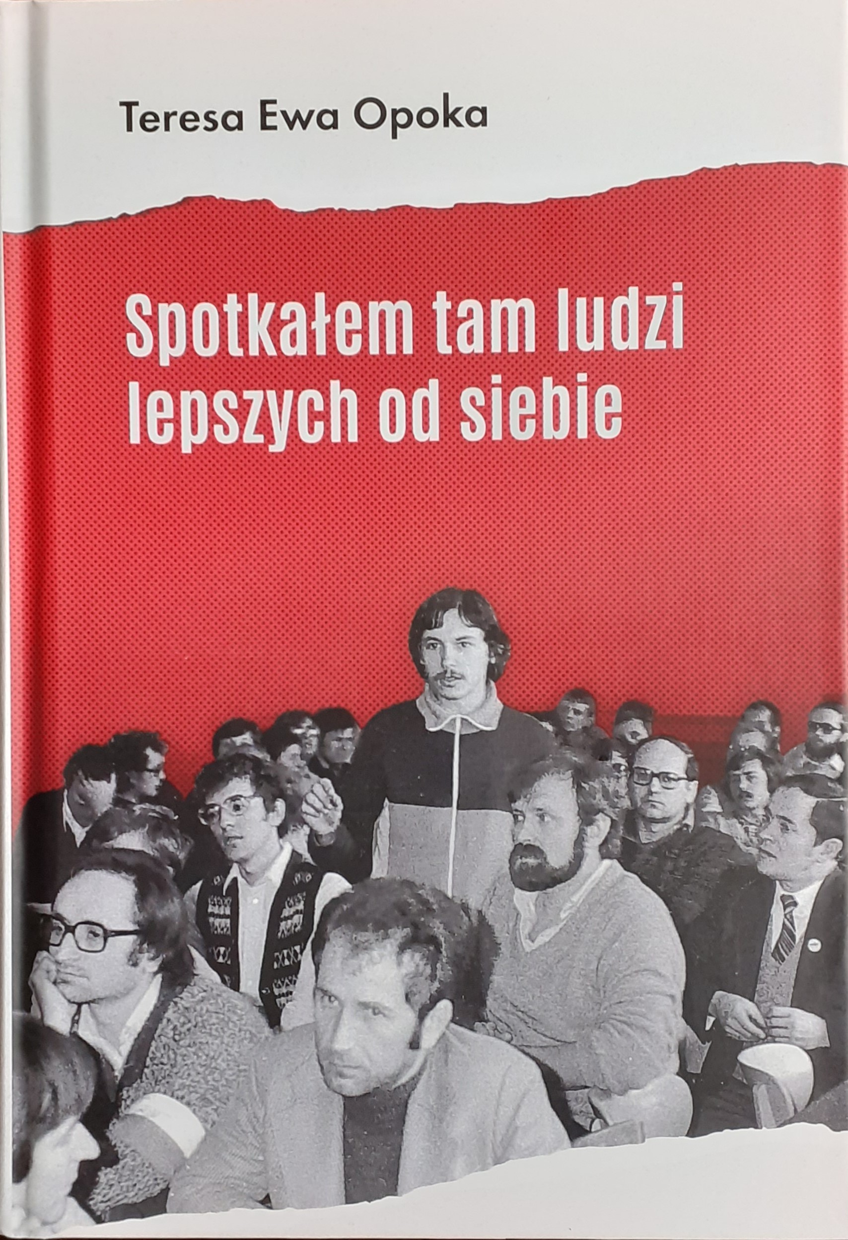 Image of Spotkałem tam ludzi lepszych od siebie