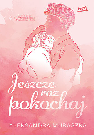 Image of Jeszcze raz pokochaj