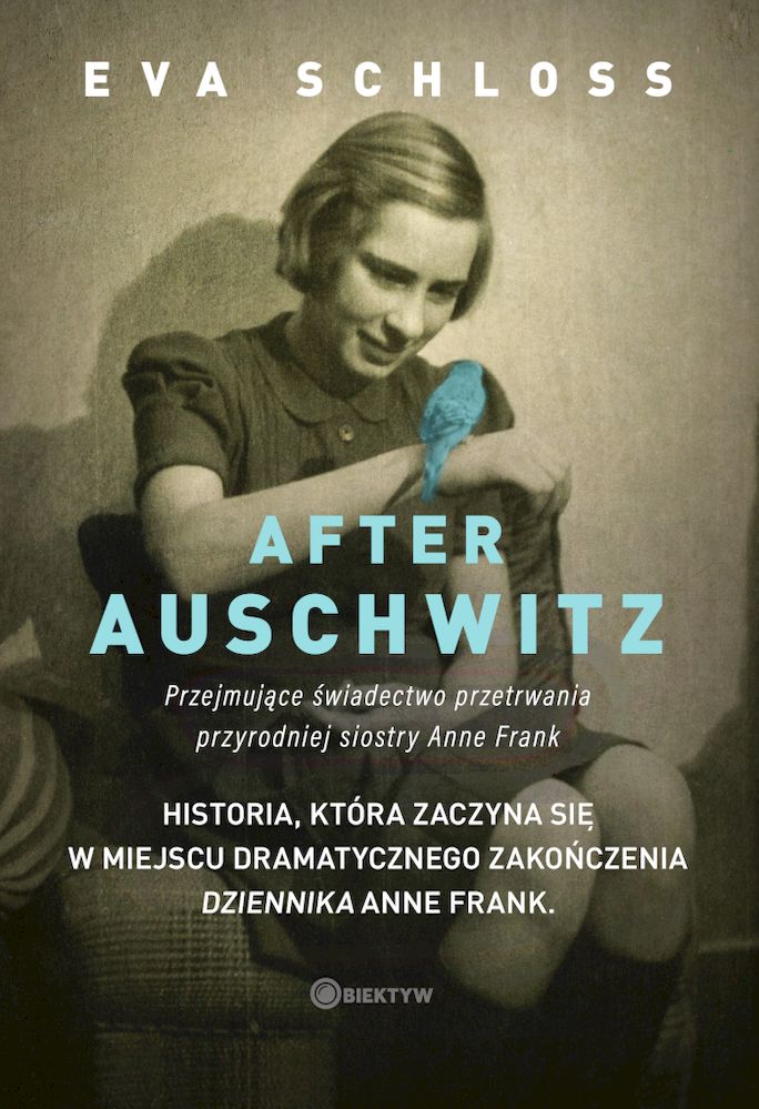 Image of After Auschwitz Przejmujące świadectwo przetrwania przyrodniej siostry Anne Frank
