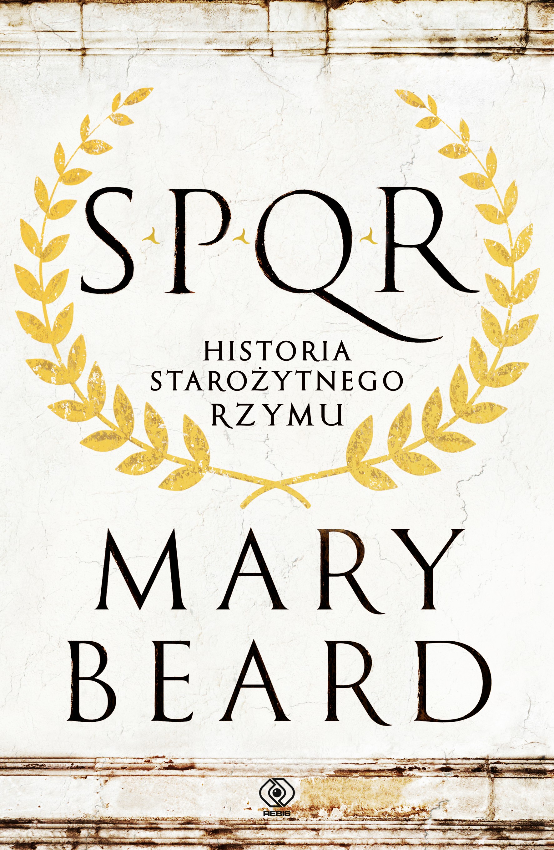 Image of SPQR. Historia starożytnego Rzymu