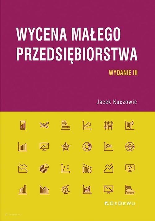 Image of Wycena małego przedsiębiorstwa (wyd. III)